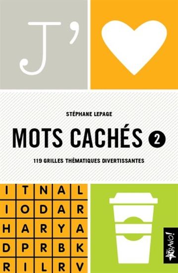 J&#39;aime mots cachés #02 - STÉPHANE LEPAGE