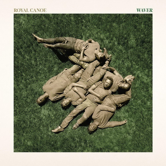 Waver - ROYAL CANOE