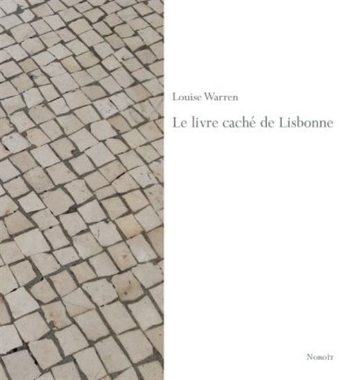 Le Livre caché de Lisbonne - LOUISE WARREN