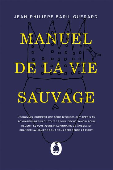 Manuel de la vie sauvage - JEAN-PHILIPPE BARIL GUÉRARD