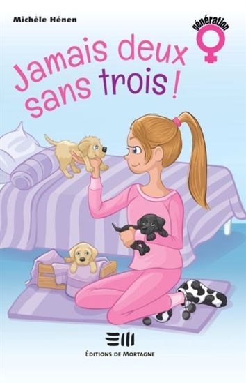 Jamais deux sans trois! - MICHÈLE HÉNEN