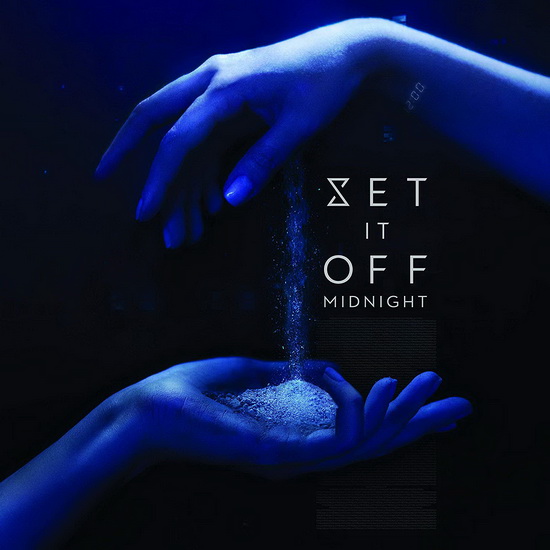Midnight - SET IT OFF