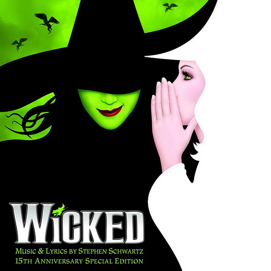 Wicked - 15Th Anniversary Edition (2CD) - BO COMEDIE MUSICALE