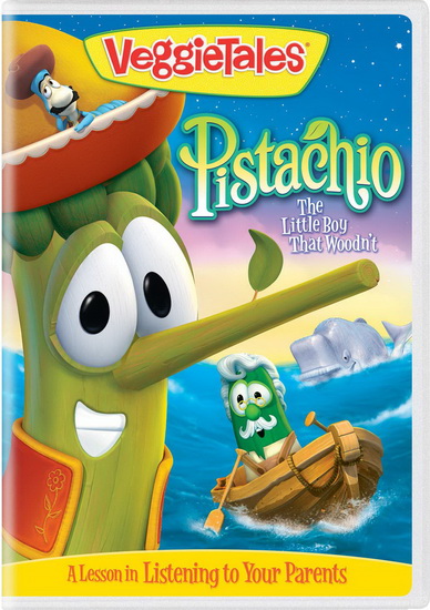 VeggieTales: Pistachio - The Little Boy That Woodn't - VEGGIETALES