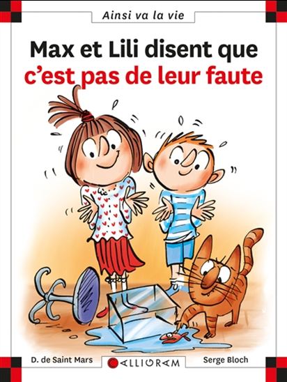 Max et Lili disent que c’est pas de leur faute - DOMINIQUE DE SAINT-MARS - SERGE BLOCH