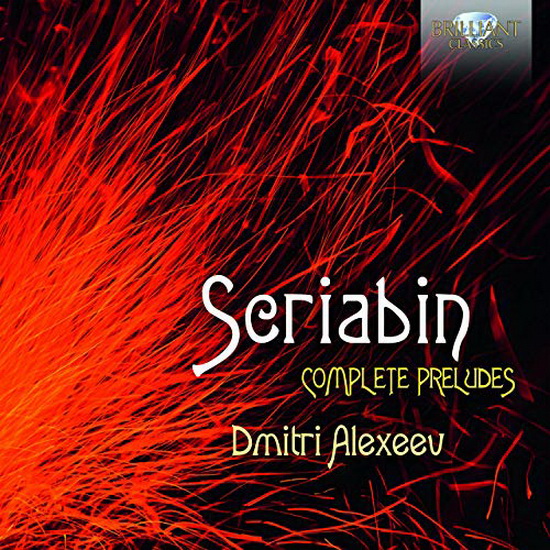 Scriabin: Complete Preludes (2CD) - ALEXANDER SCRIABIN