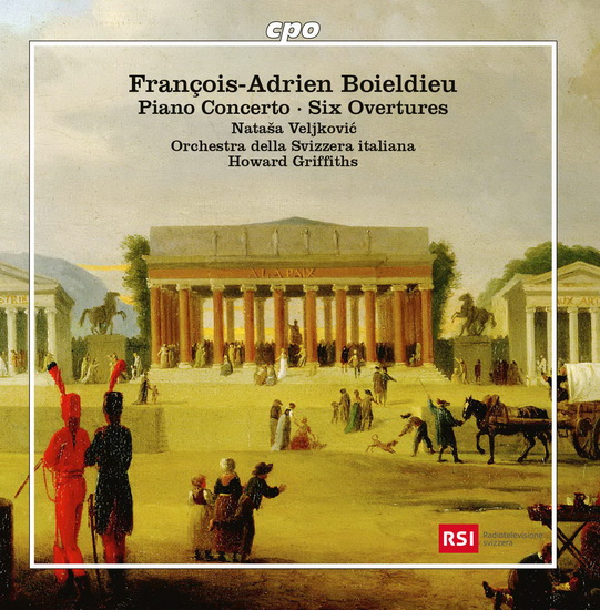 Boieldieu: Piano Concerto - Six Overtures - FRANCOIS-ADRIEN BOIELDIEU