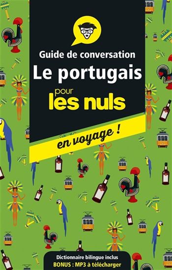Le Portugais pour les nuls en voyage ! 4e éd. - KAREN KELLER