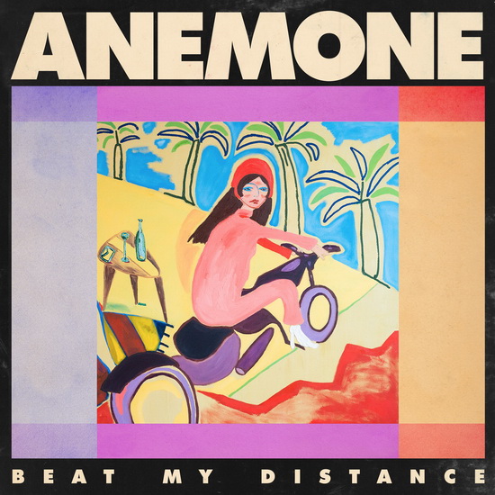 Beat My Distance - ANEMONE