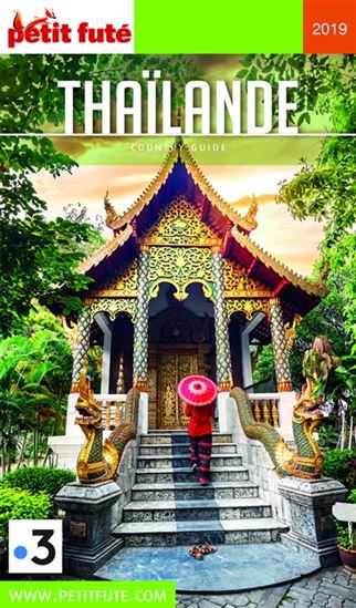 Thaïlande 2019 - DOMINIQUE AUZIAS - JEAN-PAUL LABOURDETTE