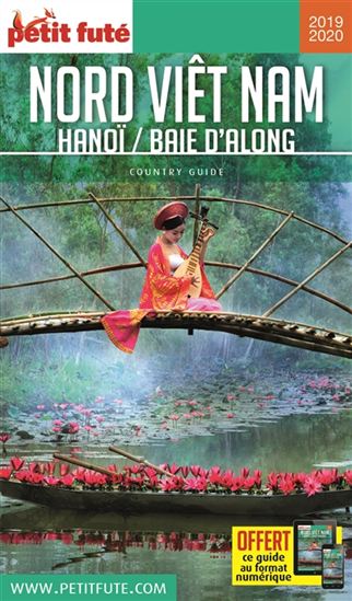 Hanoi : baie d&#39;Along 2019 - DOMINIQUE AUZIAS - JEAN-PAUL LABOURDETTE