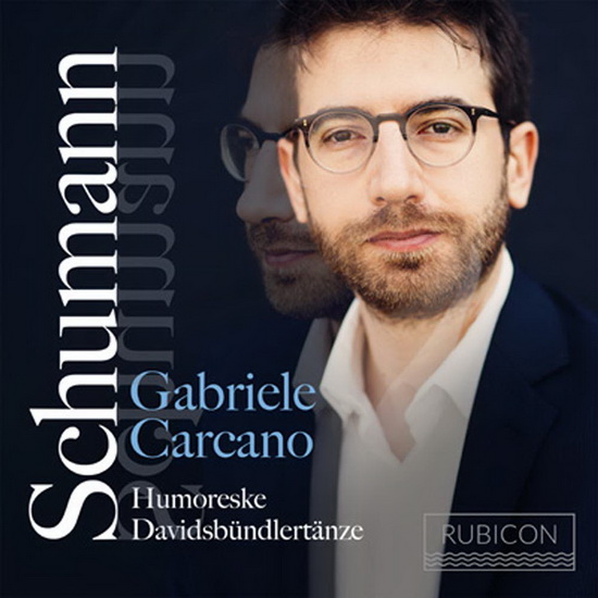 Schumann: Humoreske - Davidsbundlertanze - SCHUMANN
