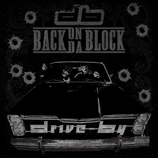 Back On Da Block - Ltd. Edition 500 copies (Vinyl) - DRIVE-BY