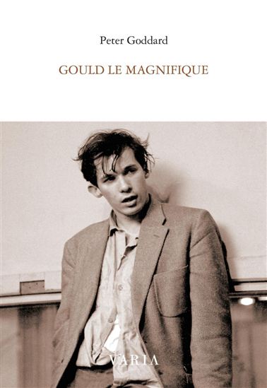 Gould le magnifique - PETER GODDARD