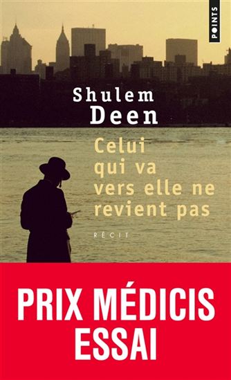Celui qui va vers elle ne revient pas - SHULEM DEEN