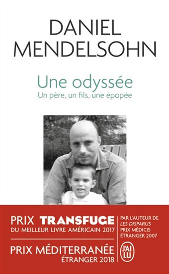 Une odyssée : un père, un fils, une épopée - DANIEL MENDELSOHN