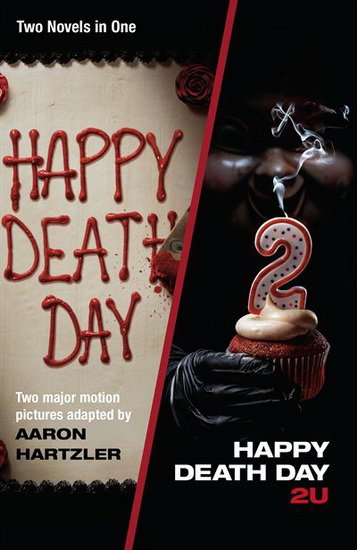 Happy Death Day & Happy Death Day 2U - AARON HARTZLER