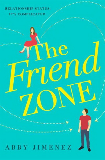 Friend Zone - ABBY JIMENEZ