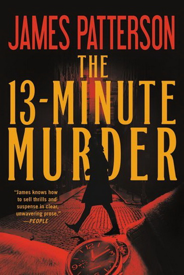13 - Minute Murder : A Thriller - JAMES PATTERSON - SHAN SERAFIN