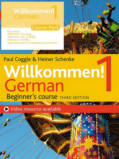 Willkommen 1 3E German Beginners course : Course Pack - HEINER SCHNEKE