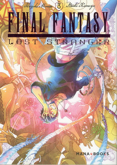 Final Fantasy : lost stranger #03 - HAZUKI MINASE - ITSUKI KAMEYA