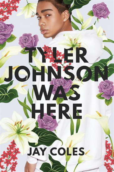 Tyler Johnson Was Here - JAY COLES