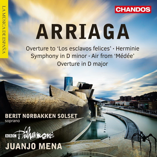 Arriaga: Symphony In D Minor - Overture To Los Esclavos Felices - Herminie- Overture In D Major - JUAN CRISOSTOMO ARRIAGA