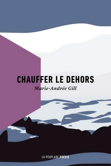 Chauffer le dehors - MARIE-ANDRÉE GILL