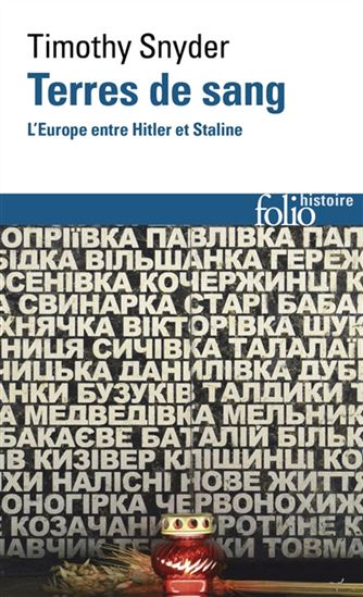 Terres de sang : l&#39;Europe entre Hitler et Staline - TIMOTHY SNYDER