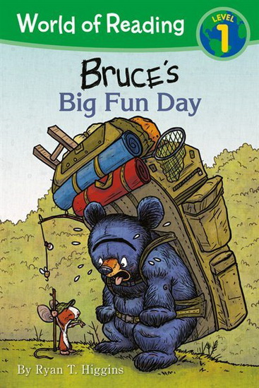 World of Reading : Mother Bruce Bruces Big Fun Day : Level 1 - RYAN T HIGGINS