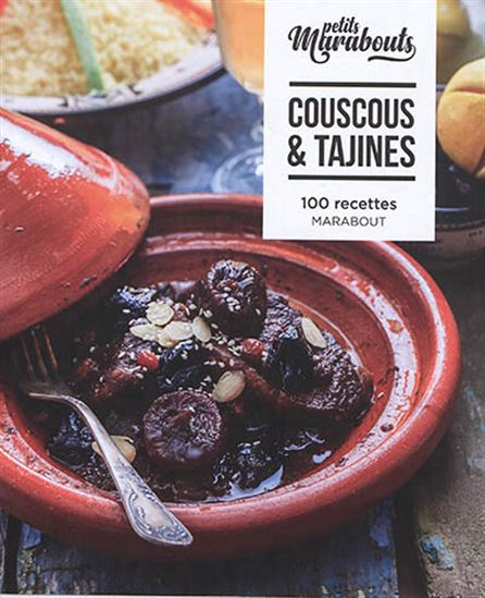 Couscous & tajines : 100 recettes - COLLECTIF