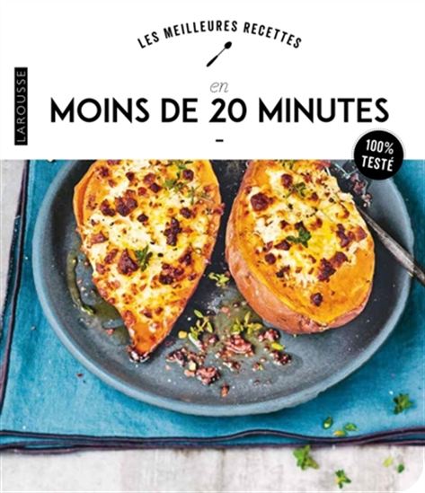 Les Meilleures recettes en moins de 20 minutes N. éd. - COLLECTIF