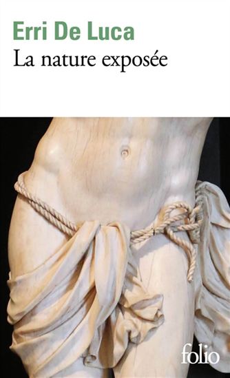 La Nature exposée - ERRI DE LUCA