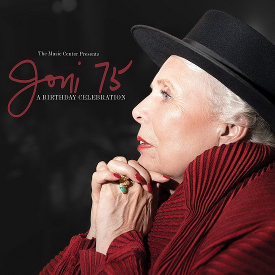 Joni 75: A Birthday Celebration - COMPILATION