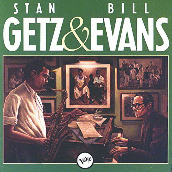 Stan Getz & Bill Evans (Vinyl) - GETZ STAN & BILL EVANS