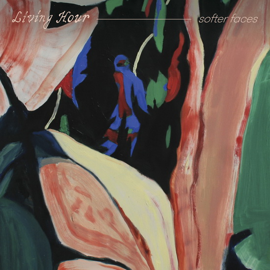 Softer Faces (Vinyl) - LIVING HOUR