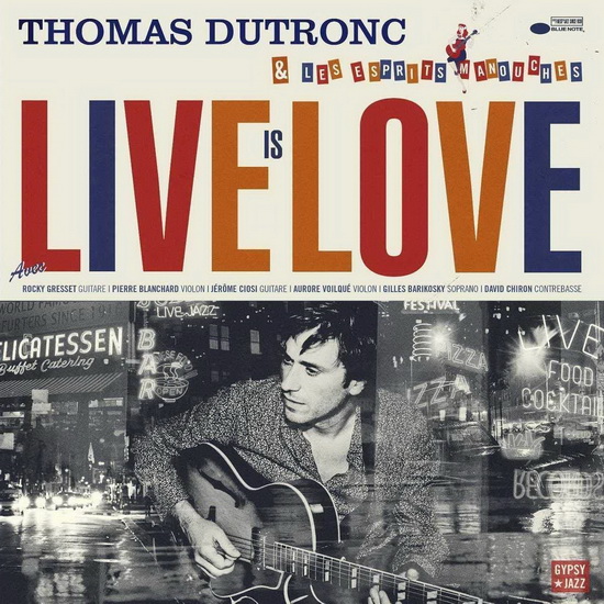 Live Is Love - THOMAS DUTRONC