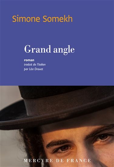 Grand angle - SIMONE SOMEKH