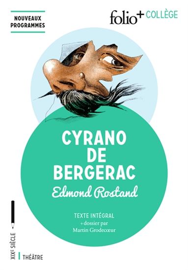 Cyrano de Bergerac : texte intégral - EDMOND ROSTAND