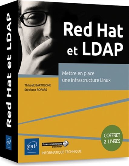 Red Hat et LDAP : mettre en place une infrastructure Linux - THIBAULT BARTOLONE - STÉPHANE ROPARS