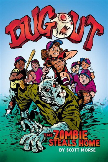 Dugout: The Zombie Steals Home (Library Edition) - SCOTT MORSE