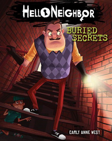Hello Neighbor: Buried Secrets - CARLY ANNE WEST - TIM HEITZ