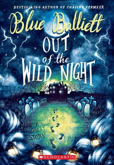 Out of the Wild Night - BLUE BALLIETT
