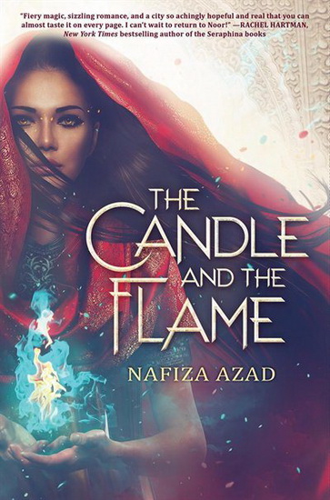 The Candle and the Flame - NAFIZA AZAD