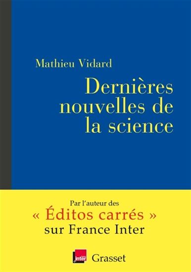 Dernières nouvelles de la science - MATHIEU VIDARD