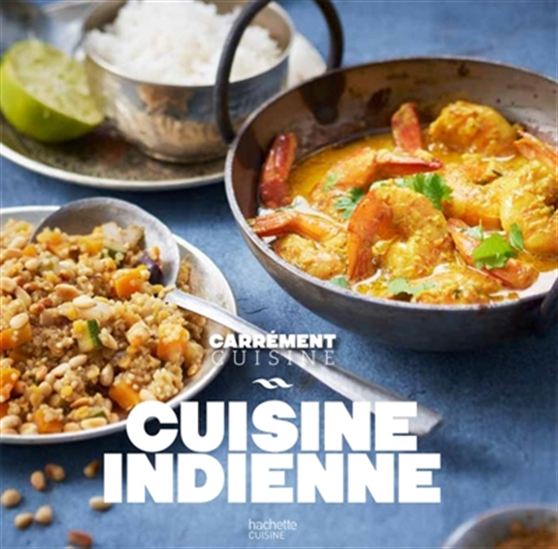 Cuisine indienne N. éd. - CATHERINE SAUNIER-TALEC