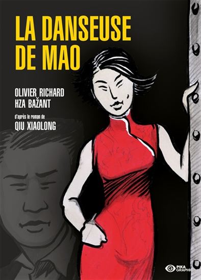 La Danseuse de Mao - OLIVIER RICHARD - HZA BAZANT