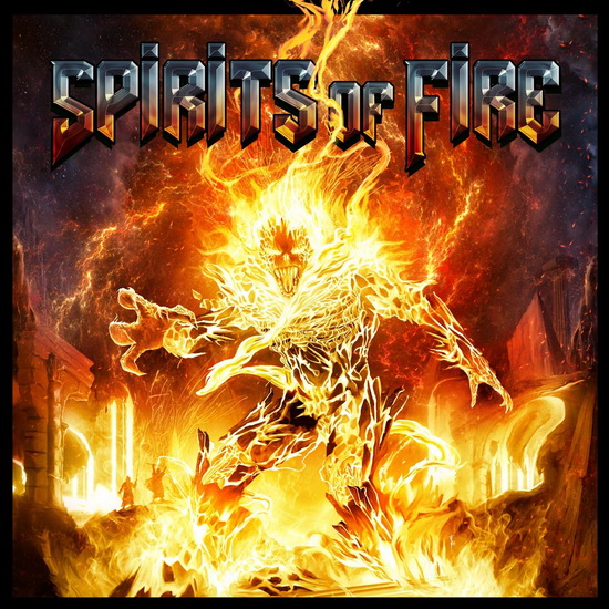 Spirits Of Fire - SPIRITS OF FIRE