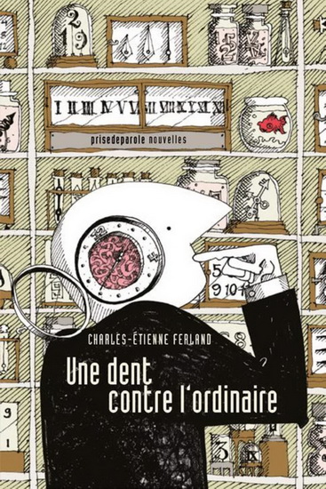 Une dent contre l&#39;ordinaire - CHARLES-ÉTIENNE FERLAND