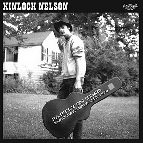Partly On Time: Recordings 1968-1970 (Vinyl) - KINLOCH NELSON